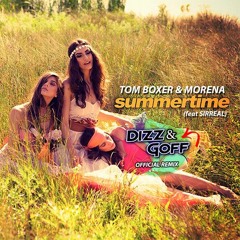 Morena & Tom Boxer feat. Sirreal - Summertime (Dizz & Goff Official Remix)