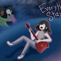 ~ Adventure Time ~ Everything Stays (EXTENDED VERSION)