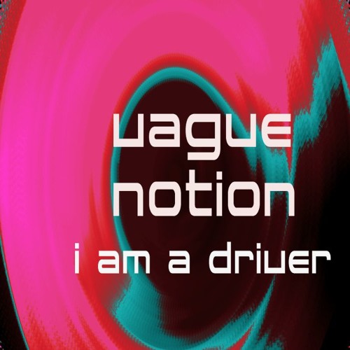 I Am A Driver