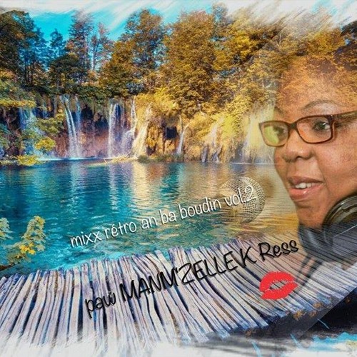 Mixx Rétro An Ba Boudin Vol.2 Paw Manm'zelle K Ress