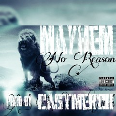 No Reason Prod. By Cast Merck