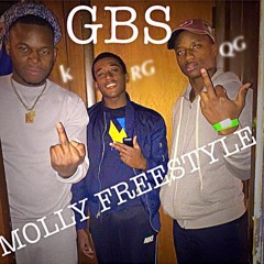 GBS - Molly Freestyle (ft. K, RG, QG)