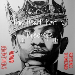 The Heart Part 2 Freestyle