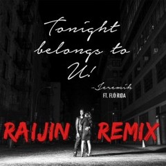 Jeremih Ft Flo Rida - Tonight Belongs To U (Raijin Remix) 3A 125