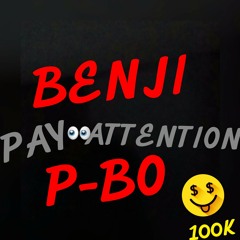 BENJI & PBO - PAY ATTENTION