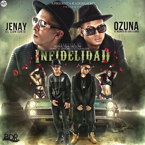 Jenay ft Ozuna - Infidelidad