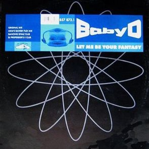 Baby D - Let Me Be Your Fantasy