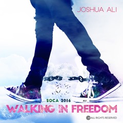 Joshua Ali - Walking In Freedom