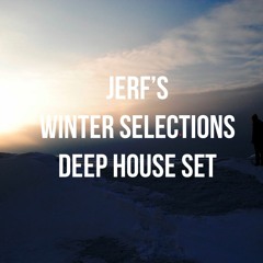 My Winter Selections - Deep House Set