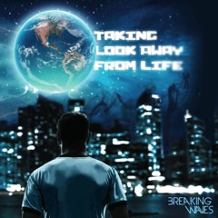 Taking Look Away From Life