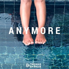 Thomas La Salle - Anymore (Original Mix)
