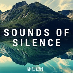 Simon & Garfunkel - Sounds Of Silence (Thomas La Salle & Featherman's Feel Good Bootleg)