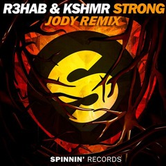KSHMR & R3hab - Strong (Jody Remix)FREE DL - CLICK BUY