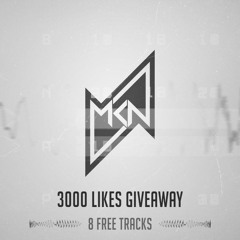 MKN | 3000 Likes Giveaway (8 Free Tracks)