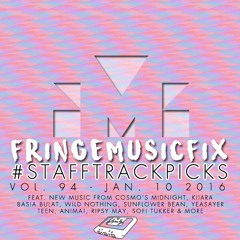 94. #FMFTRACKPICKS (1/10/2016)