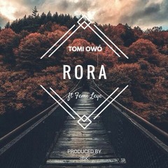 Rora ft. Femi Leye