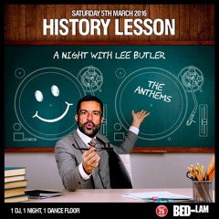 Lee Butler - The Anthems "History Lesson"  Promo Mix Vol 2