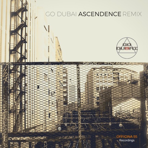 Ascendence - Go DUbai - Original mix