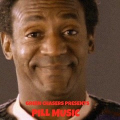 @GreenChasers Presents: Pill Music 2 (Mixtape Sampler)