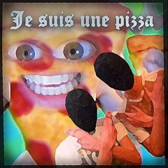 Je suis une Pizza ft. Legrandjd