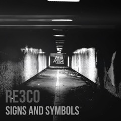 RE3CO - Signs & Symbols (FREE DL)
