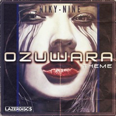 Niky Nine - Ozuwara Theme ( Amazing Police Remix)