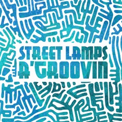 Street Lamps A'Groovin