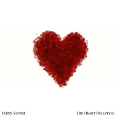 Flexx Yenom "The Heart Freestyle"