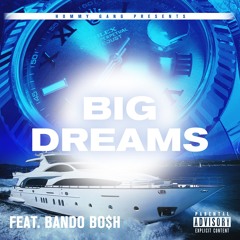 BIG-DREAMS FT. ERNBOY