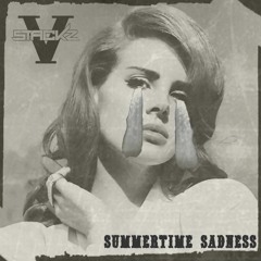 Lana Del Rey - Summertime Sadness (5stackz Remix)