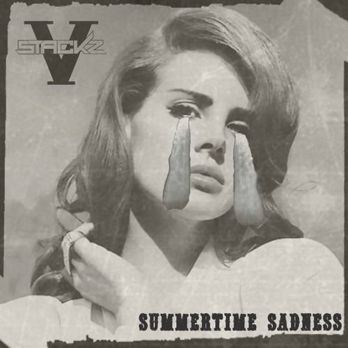 Lana Del Rey - Summertime Sadness (5stackz Remix)
