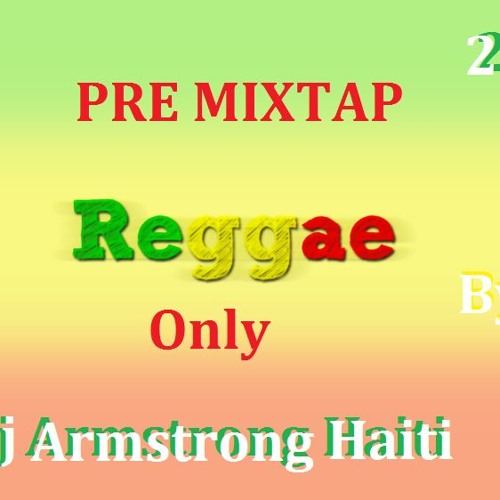 #PRE MIXTAP%Reggea ONLY