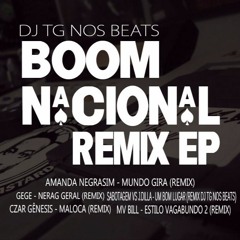 05 - Amanda Negra Sim - Mundo Gira (Remix Dj Tg Nos Beats)