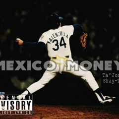 Ta'Jon, Shay-T - Mexico Money