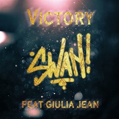 Swan - Victory (feat. Giulia Jean)