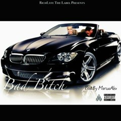 - Bad Bitch (Clean Version)