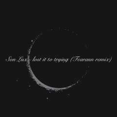 Son Lux - Lost it to trying (twooel Edit)