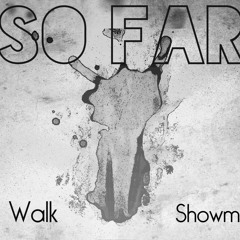 02 So Far Ft Showmann