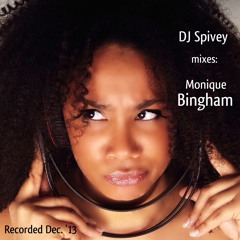 DJ Spivey Mixes Monique Bingham