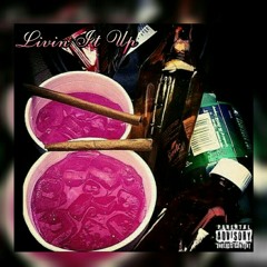 Livin It Up ft. Lor Carter Prod. By(Sean Bentley)
