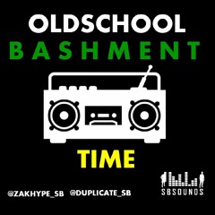 SbSounds Presents: Old School Bashment Time | Dancehall Reggae