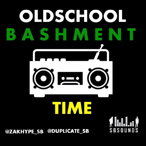 SbSounds Presents: Old School Bashment Time | Dancehall Reggae