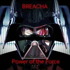 BREACHA - Power Of The Force (Free Download)