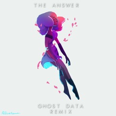 aivi & surasshu - The Answer (GHOST DATA Remix)