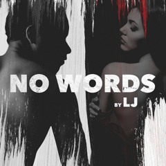 No Words - LJMusique (Bryson Tiller Don't Remix)(Devvon Terrell Remix)