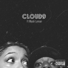Oshea ~ Cloud9 (Ft Myiah Lynnae) [Prod By Will Phillips]