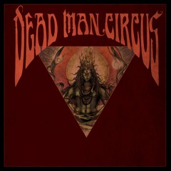 Deadman Circus/Asphyxiate