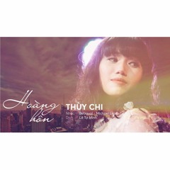 Hoàng Hôn (Betrayal) - Thùy Chi