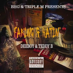 Dboy- ft. Teddy B (Fakin & Hatin)