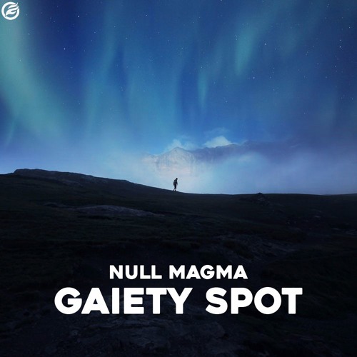 Null Magma - Gaiety Spot [2K Special]